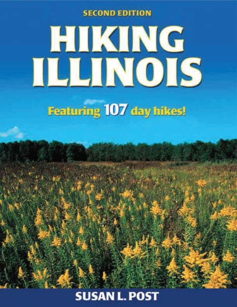 Hiking Illinois-2nd Edition